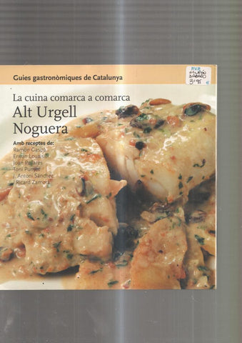 La cuina comarca a comarca: Alt Ugell, Noguera