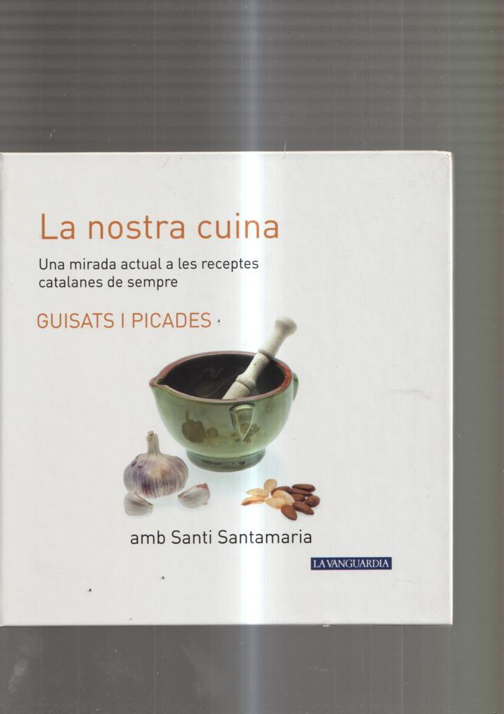 La nostra cuina numero 19: Guisats i picades