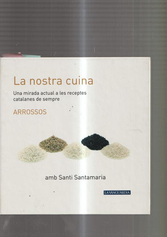 La nostra cuina numero 01: Arrossos