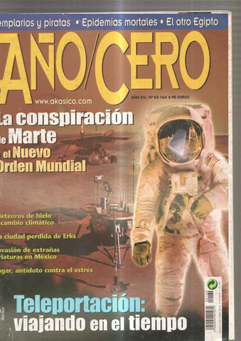 Año Cero numero 03-164, 1990: Templarios y piratas- Epidemias mortales- El otro