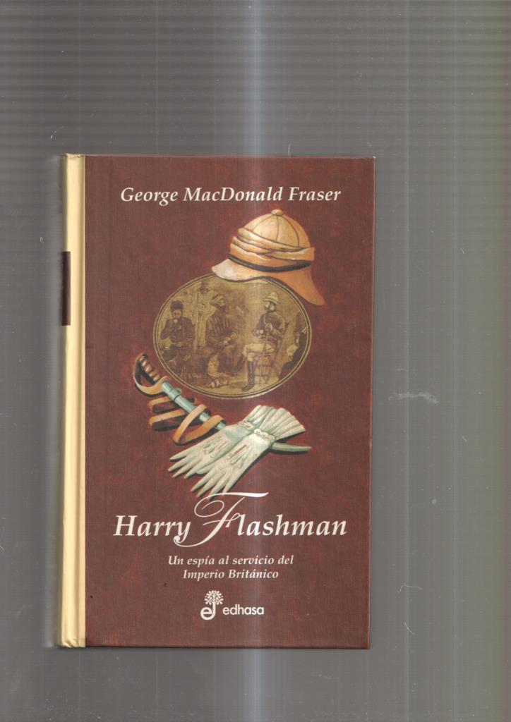 Harry Flashman. Un espia al servicio del Imperio Britanico