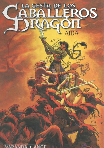 La gesta de los caballeros Dragon: Aida