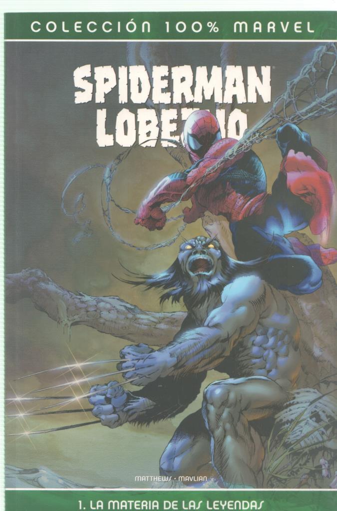 Panini: Coleccion 100% Marvel: Spiderman/Lobezno numero 1: La materia de las leyendas