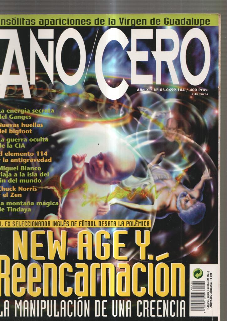 Año Cero numero 03-0699: Insolitas apariciones de la Virgen de Gudalupe- La