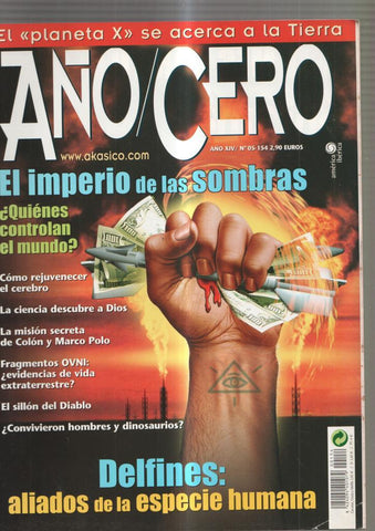Año Cero numero 05-154: El planeta X se acerca a la Tierra- El Imperio de las som--