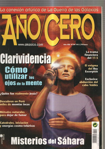 Año Cero numero 06-143: La conexion arturica de la guerra de las Galaxias- La tra-