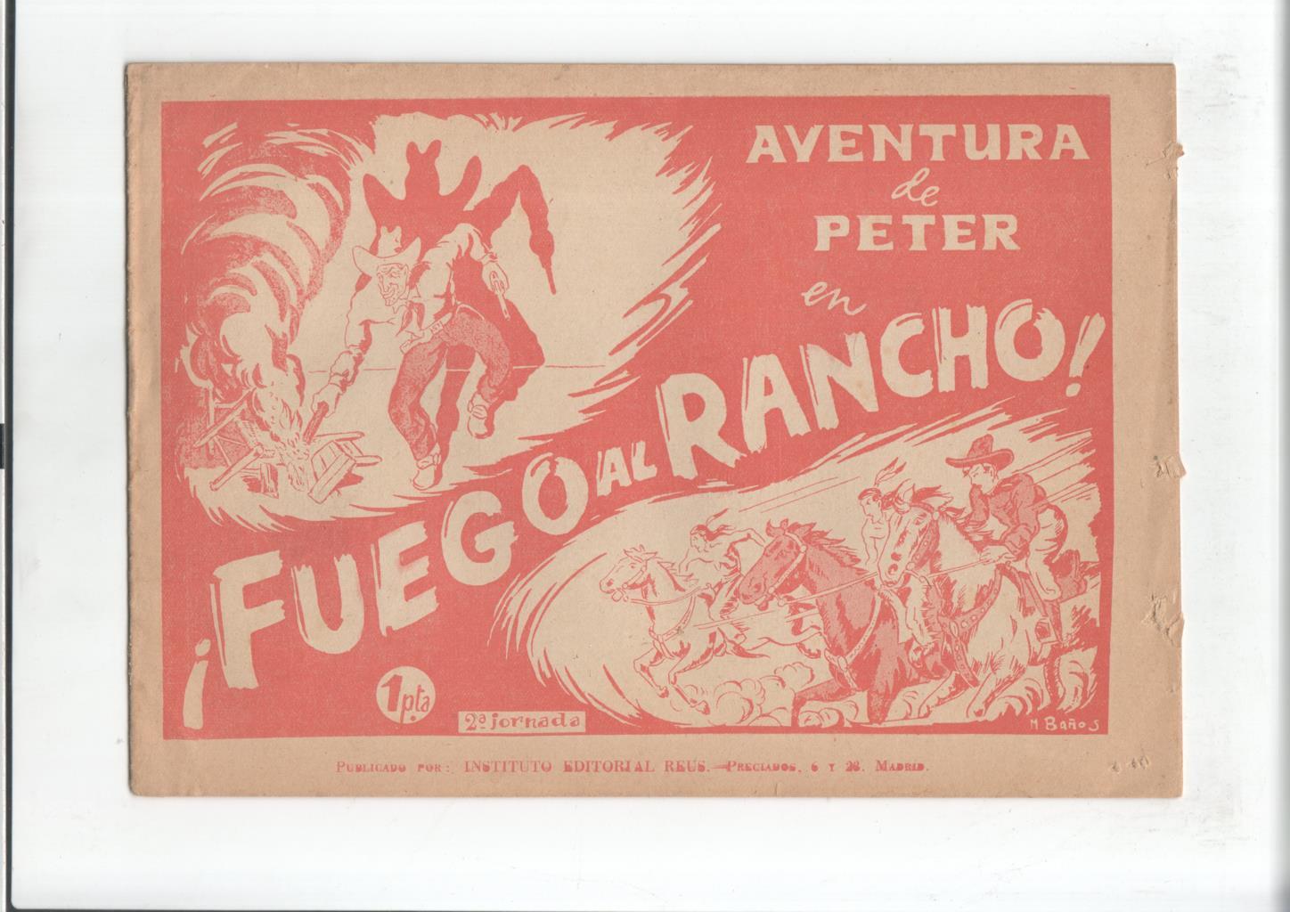 Aventura de Peter 2ª jornada: Fuego al rancho