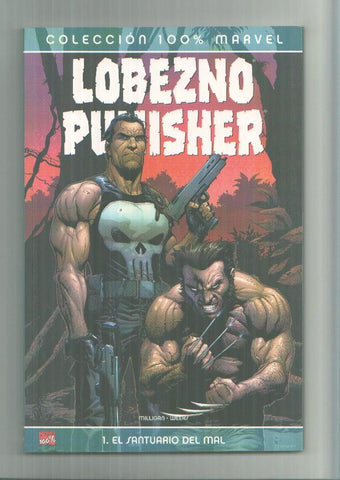 Panini: Coleccion 100%: Lobezno/Punisher numero 1: el santuario del mal