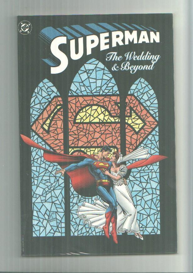 DC Comics: Superman: The Wedding & Beyond