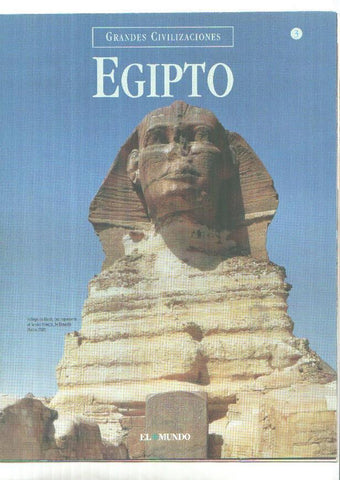 Grandes Civilizaciones: Egipto, fasciculo 03: El mundo de los muertos