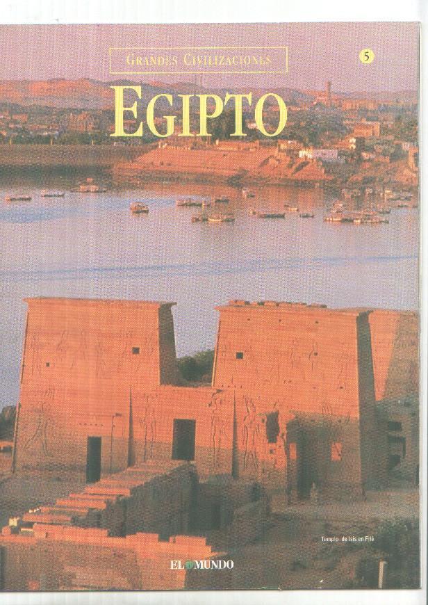Grandes Civilizaciones: Egipto, fasciculo 05: La morada de los dioses