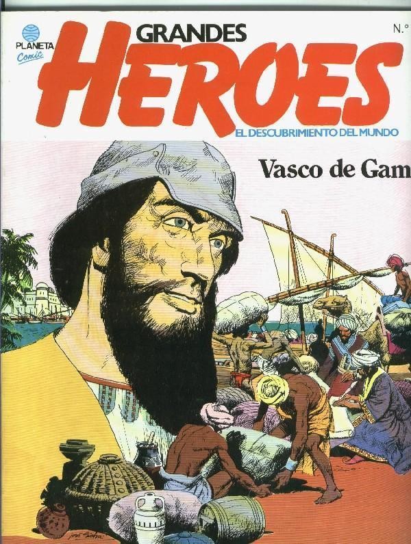 Grandes Heroes numero 05: Vasco de Gama - Alburquerque,fundador de un imperio