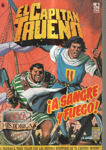 Edicion Historica: El Capitan Trueno numero 01: A sangre y fuego