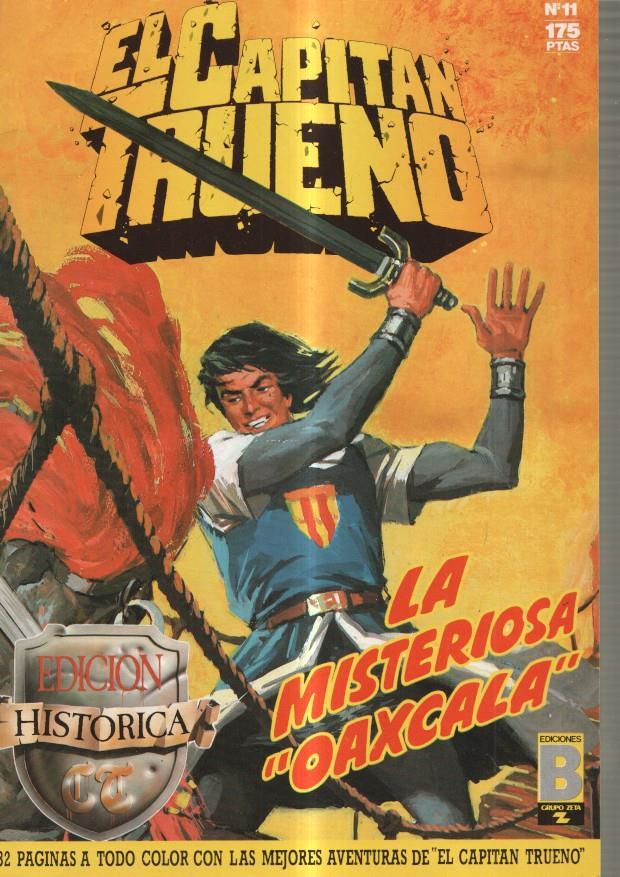 Edicion Historica: El Capitan Trueno numero 11: la misteriosa Oaxcala