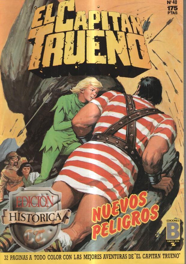 Edicion Historica: El Capitan Trueno numero 40: Nuevos peligros