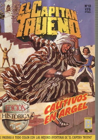Edicion Historica: El Capitan Trueno numero 13: Cautivos en Argel