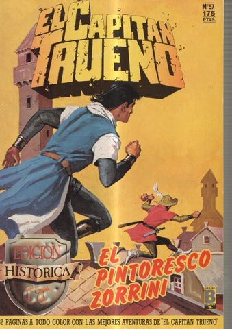 Edicion Historica: El Capitan Trueno numero 57: El pintoresco Zorrini