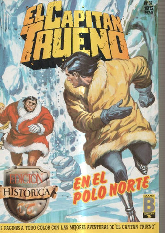 Edicion Historica: El Capitan Trueno numero 37: En el polo norte