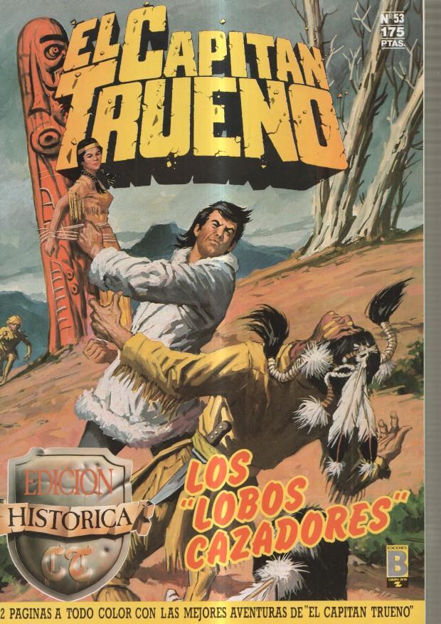 Edicion Historica: El Capitan Trueno numero 53: Los lobos cazadores