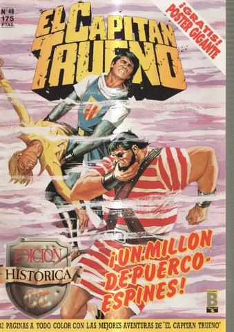 Edicion Historica: El Capitan Trueno numero 49: Un millon de puercoespines