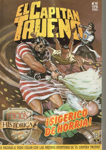 Edicion Historica: El Capitan Trueno numero 62: Sigerico de Horria 