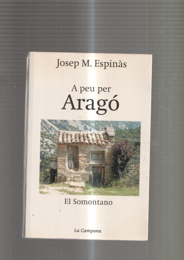 A peu per Arago. El Somontano