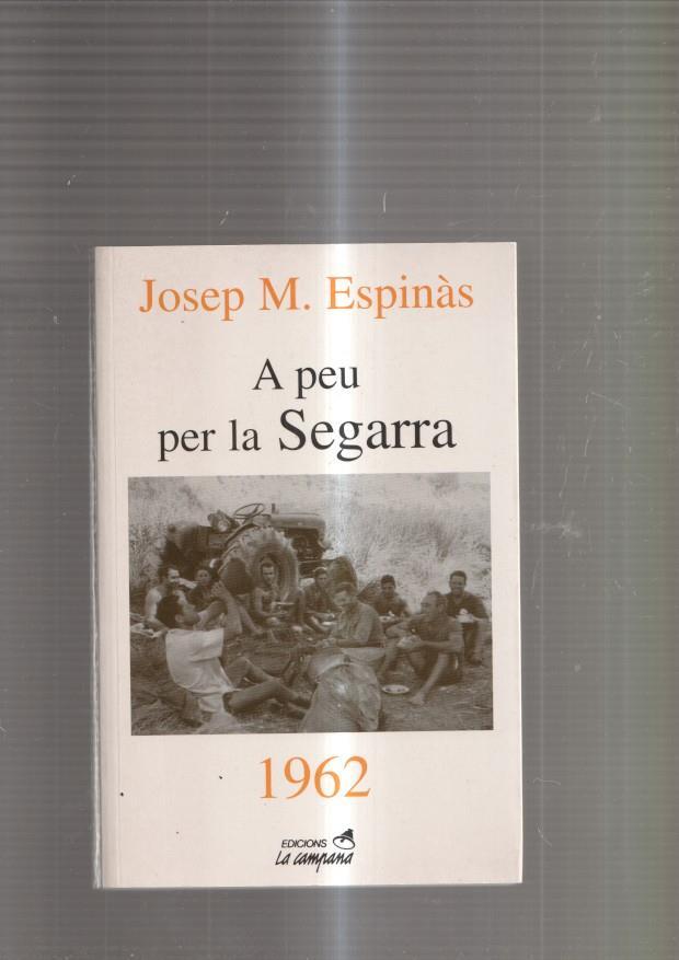 A peu per la Segarra. 1962
