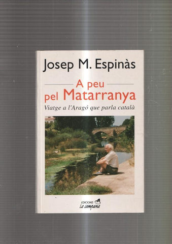 A peu pel Matarranya. Viatge a l Arago que parta catala