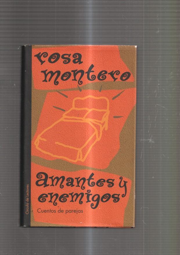 Amantes y enemigos. Cuentos de parejas