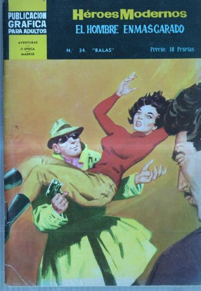 Heroes Modernos segunda epoca numero 34: El Hombre Enmascarado: Balas