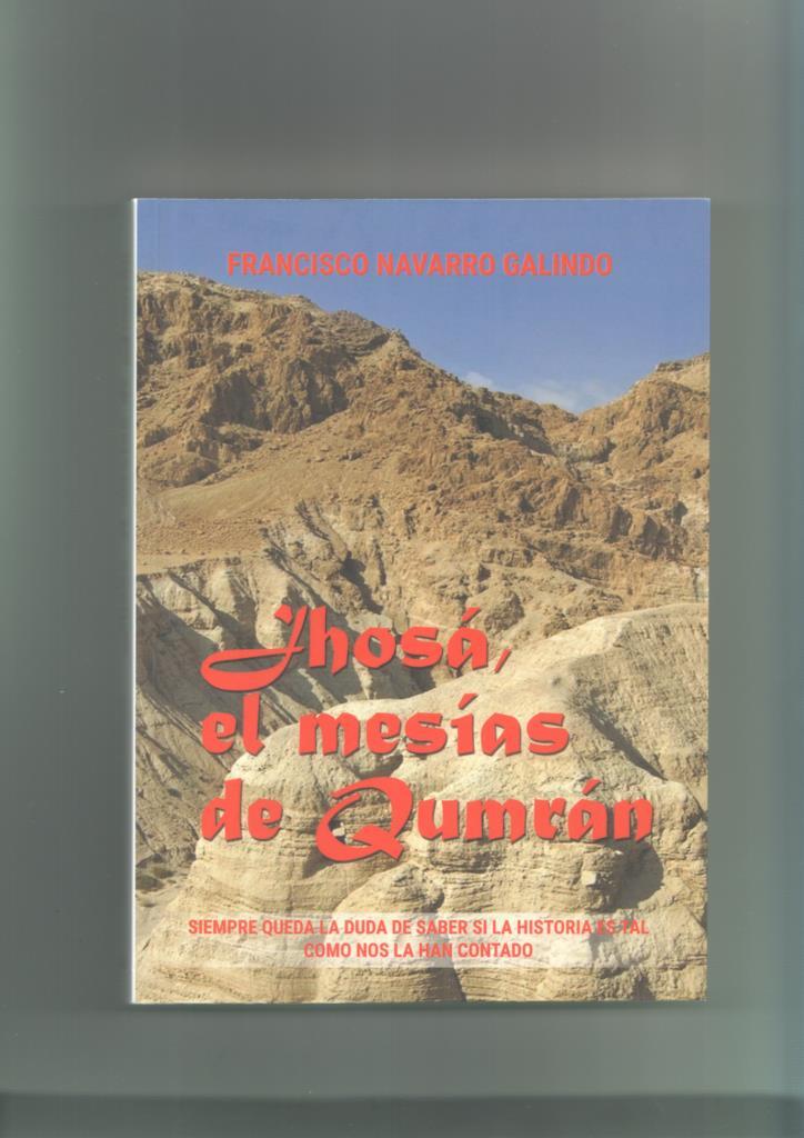 Jhosa, el mesias de Qumran