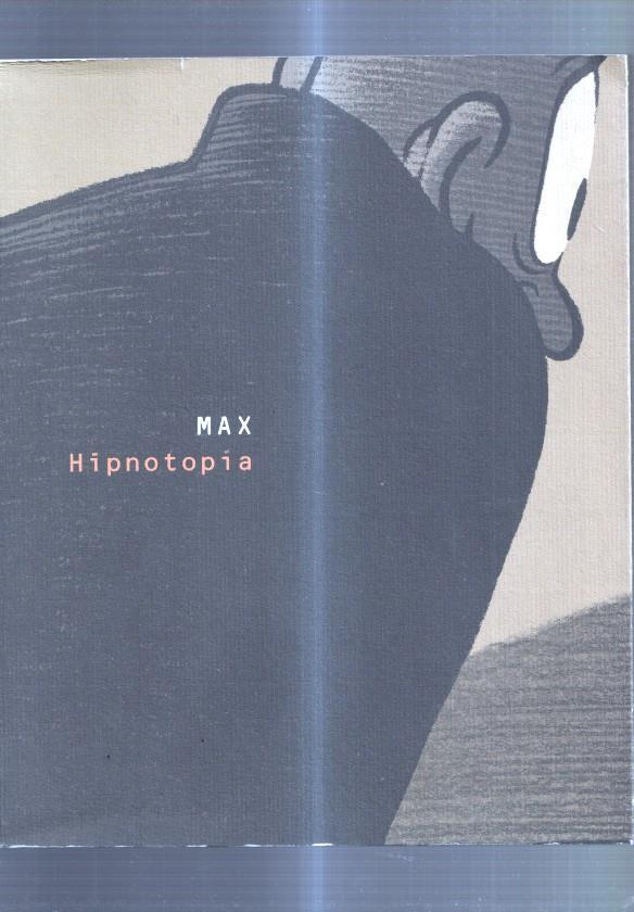 Max: Hipnotopia