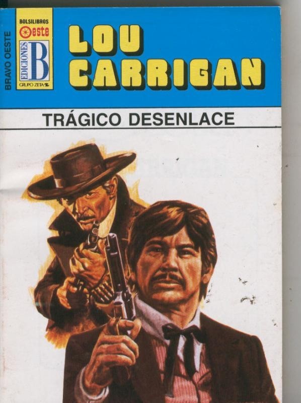 Bolsilibro: Bravo Oeste azul numero 273: Tragico desenlace