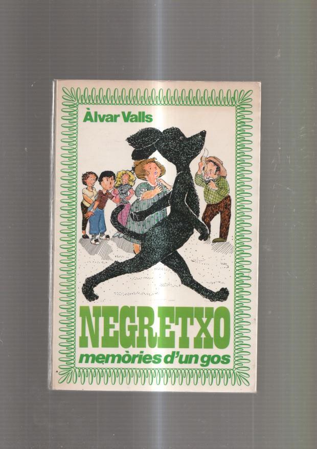 Negretxo. Memories d'un gos