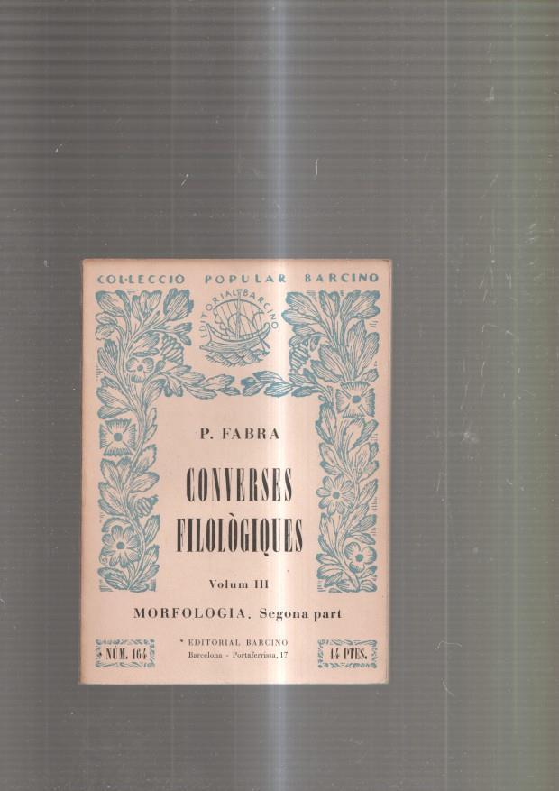 Converses Filologiques Volum III. Morfologia, segona part