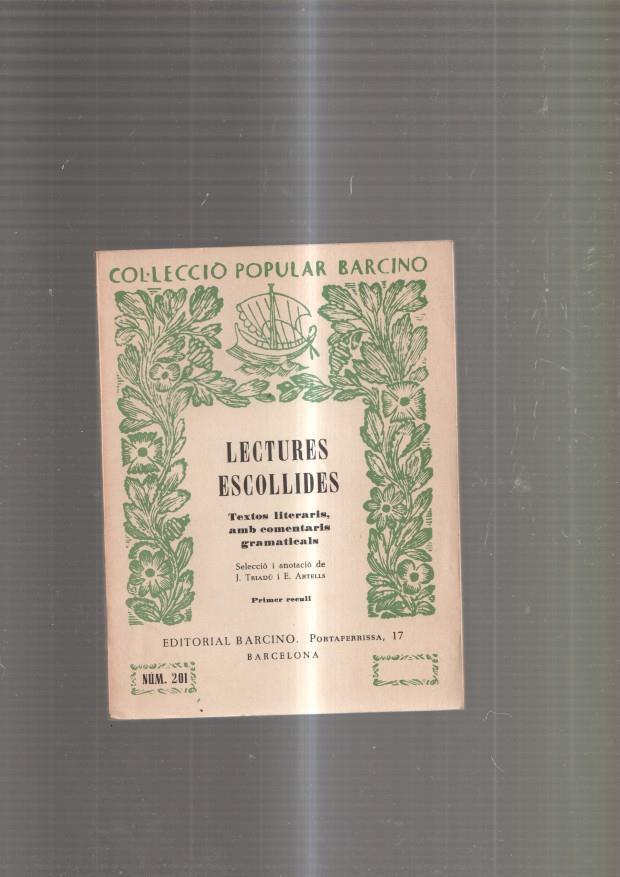 Lectures escollides, Primer recull. Textos Literaris, amb comentaris gramaticals
