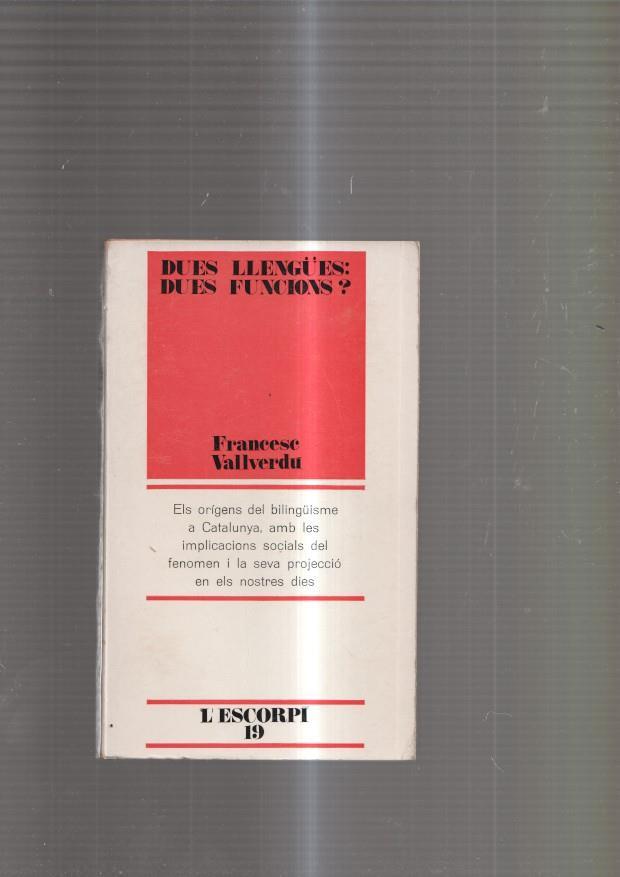 Dues llengues: Dues funcions ?