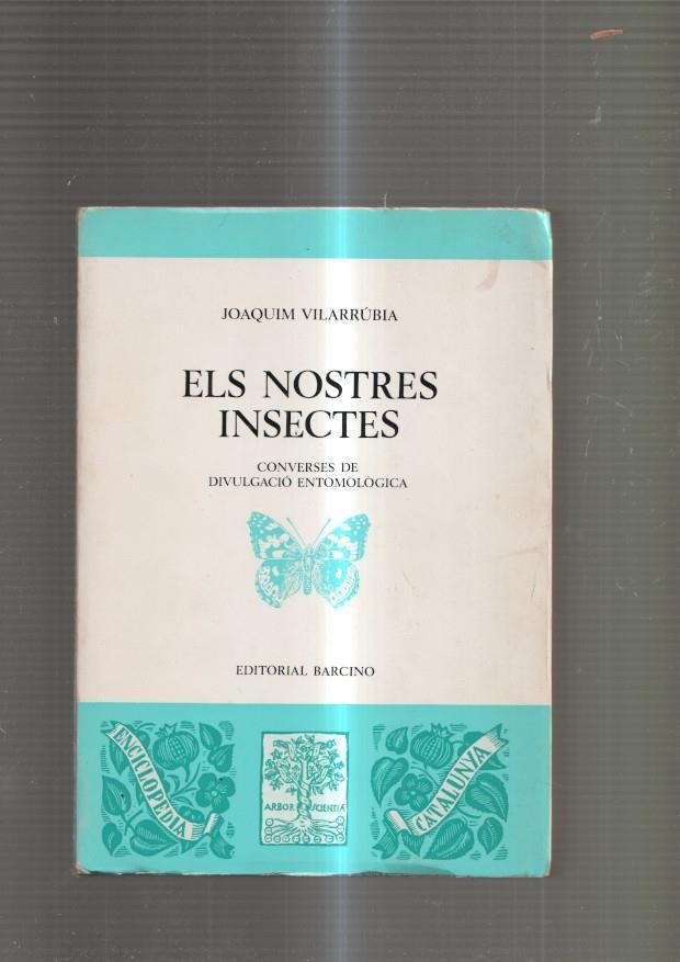 Els nostres insectes. Converses de divulgacio entomologica