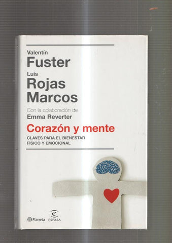 Corazon y mente. Claves para el bienestar fisico y emocional
