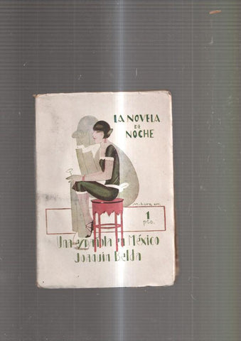 La Novela de Noche: Una Española en Mexico