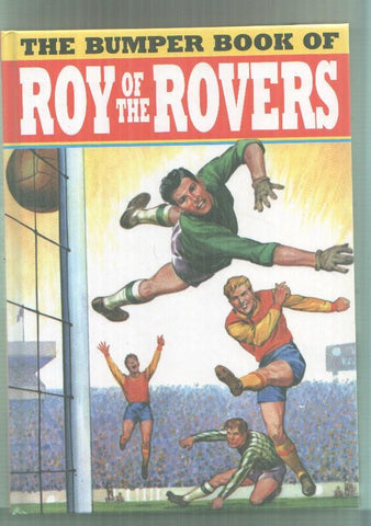 The Bumper Book Of ROY OF THE ROVERS