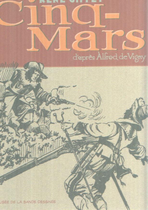 Cinq-Mars d'apres Alfred de Vigny