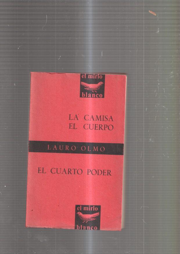 La camisa, El cuerpo, El cuarto poder
