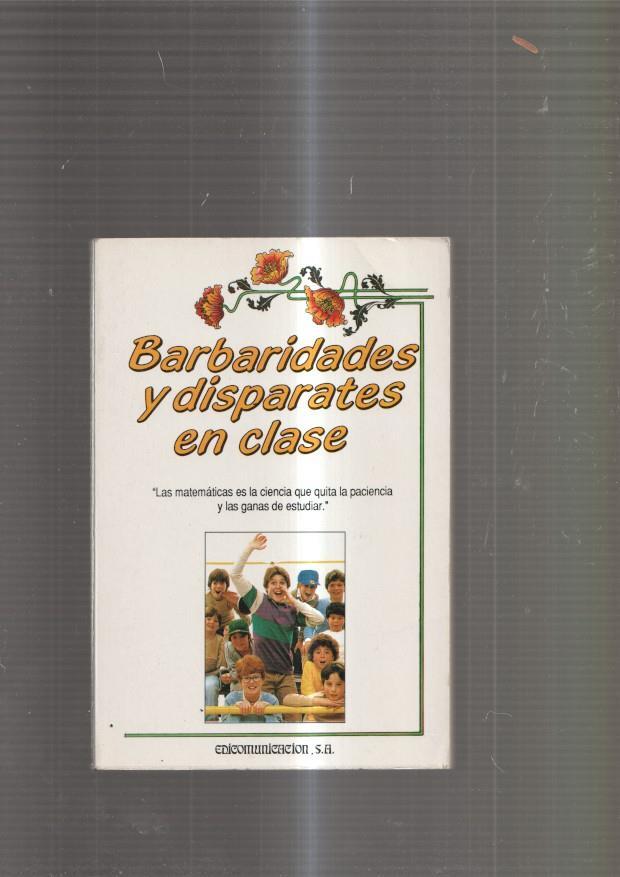 Barbaridades y disparates en clase 