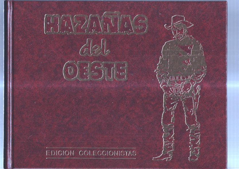 Hazañas del Oeste edicion coleccionista tomo numero 7 con los numeros 1 al 20