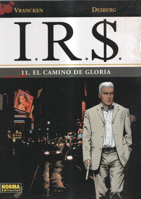 I.R.S. numero 11: el camino de gloria