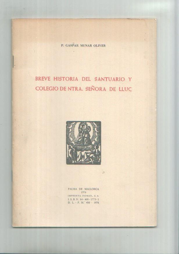 Breve historia del santuario y colegio de Ntra Señora de Lluc
