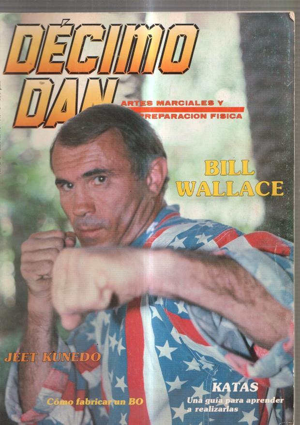 Decimo Dan. Artes Marciales y preparacion fisica numero 06, 1986: Bill Wallace-