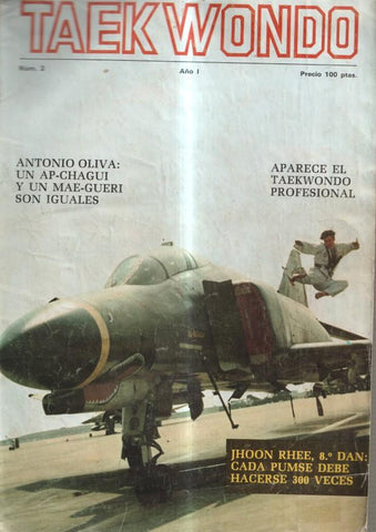 Taekwondo numero 02, 1981_ Antonio Oliva: Un Ap-Chagui y un Mae-Gueri son