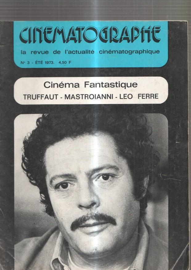 Cinematographe la revue de l actualite cinematographique numero 03, ete 1973: